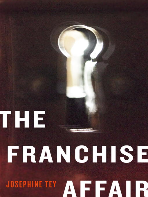 Title details for The Franchise Affair by Josephine Tey - Wait list